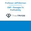 Professor Jeff Bierman, CMT - Passages To Profitability: A Comprehensive Guide To Channel Trading