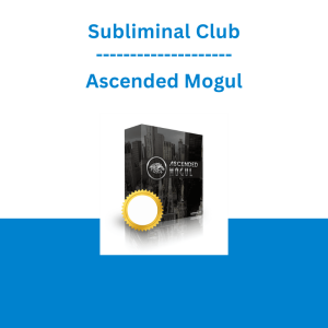 Subliminal Club - Ascended Mogul