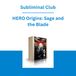 Subliminal Club - HERO Origins: Sage and the Blade