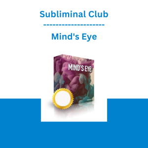 Subliminal Club - Mind's Eye: Enhance Your Visualization and Manifestation Abilities Subliminal