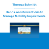 Theresa Schmidt - Hands-on Interventions to Manage Mobility Impairments of the Temporal Mandibular (TMJ) Region with Related Headache