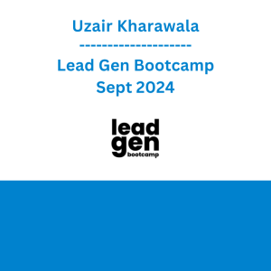 Uzair Kharawala - Lead Gen Bootcamp Sept 2024
