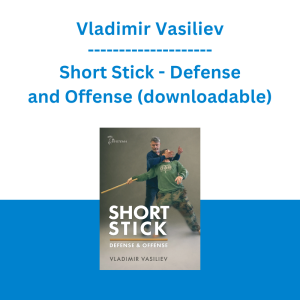 Vladimir Vasiliev - Short Stick - Defense and Offense (downloadable)